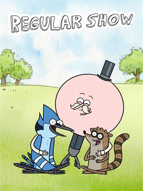 Regular Show .